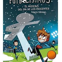 FUTBOL?SIMOS 11 El Misterio del D?a de los Inocentes