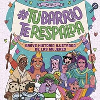 #AmigaDateCuenta presenta: #TuBarrioTeRespalda