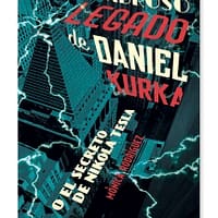 EL ASOMBROSO LEGADO DE DANIEL KURKA