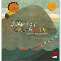 JUANITO Y CACHALOTE
