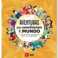 AVENTURAS QUE CAMBIARON EL MUNDO