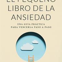 El pequeño libro de la ansiedad