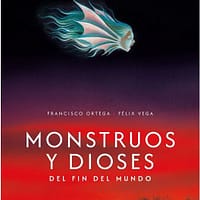 Monstruos y dioses