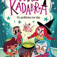 Anna Kadabra 2. Un problema con alas