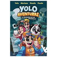 Yolo Aventuras. La mansión de las pesadillas