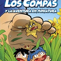 LOS COMPAS 8 Y LA AVENTURA EN MINIATURA