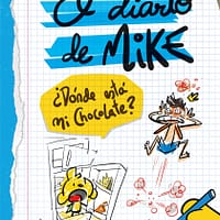 EL DIARIO DE MIKE ?D?NDE EST? MI CHOCOLATE?