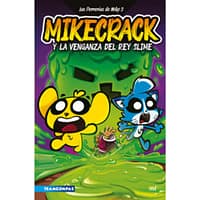 Las Perrerías de Mike 3. Mikecrack y la venganza d