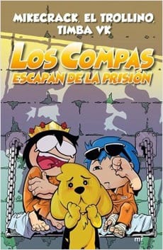 Compas 2. Los Compas escapan de la prisión
