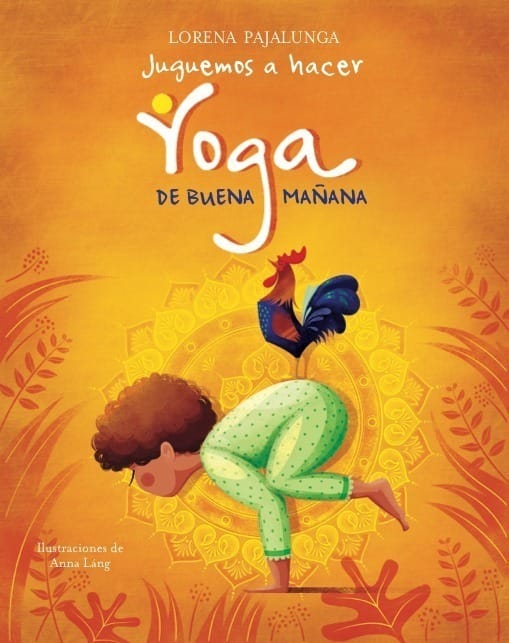 JUGUEMOS A HACER YOGA DE BUENA MA?ANA