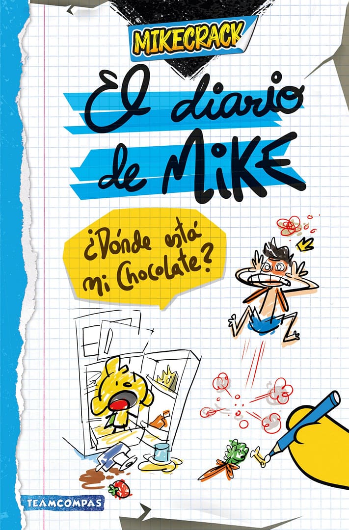 EL DIARIO DE MIKE ?D?NDE EST? MI CHOCOLATE?